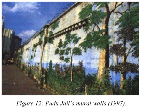 Figure 12: Pudu Jail’s mural walls (1997).